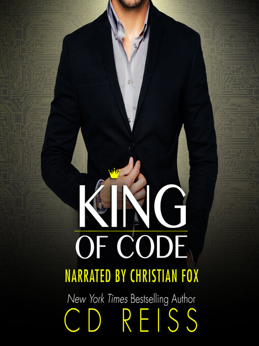 Title details for King of Code by CD Reiss - Available